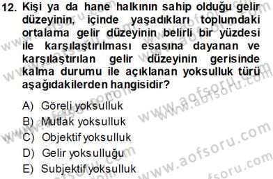Sosyal Politika Dersi 2013 - 2014 Yılı Tek Ders Sınav Soruları 12. Soru