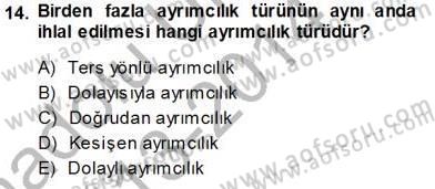 Sosyal Politika Dersi 2013 - 2014 Yılı Tek Ders Sınav Soruları 14. Soru