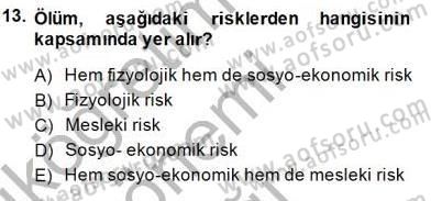 Sosyal Politika Dersi 2014 - 2015 Yılı (Vize) Ara Sınav Soruları 13. Soru