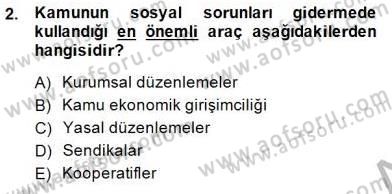 Sosyal Politika Dersi 2014 - 2015 Yılı (Vize) Ara Sınav Soruları 2. Soru