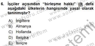 Sosyal Politika Dersi 2015 - 2016 Yılı (Vize) Ara Sınav Soruları 6. Soru
