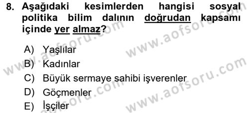 Sosyal Politika Dersi 2016 - 2017 Yılı (Vize) Ara Sınav Soruları 8. Soru