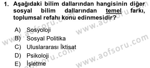Sosyal Politika Dersi 2016 - 2017 Yılı (Final) Dönem Sonu Sınav Soruları 1. Soru