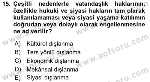 Sosyal Politika Dersi 2017 - 2018 Yılı 3 Ders Sınav Soruları 15. Soru