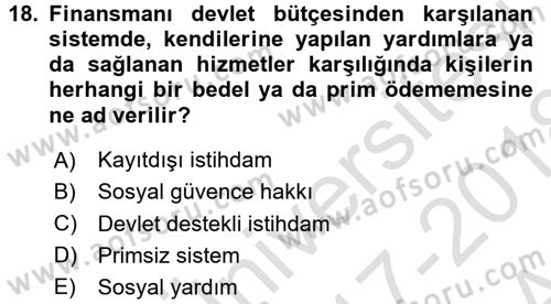 Sosyal Politika Dersi 2017 - 2018 Yılı (Vize) Ara Sınav Soruları 18. Soru