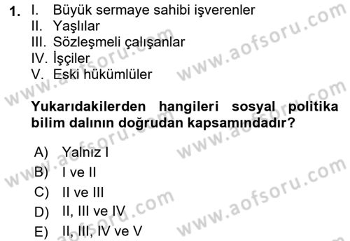Sosyal Politika Dersi 2018 - 2019 Yılı 3 Ders Sınav Soruları 1. Soru