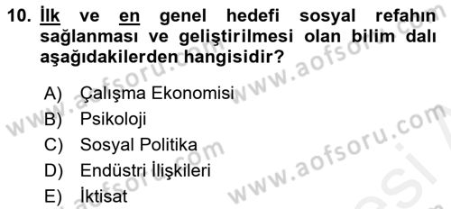 Sosyal Politika Dersi 2018 - 2019 Yılı (Vize) Ara Sınav Soruları 10. Soru