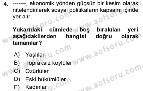 Sosyal Politika Dersi 2018 - 2019 Yılı (Final) Dönem Sonu Sınav Soruları 4. Soru