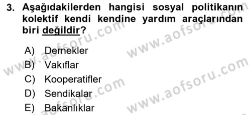 Sosyal Politika Dersi 2018 - 2019 Yılı Yaz Okulu Sınav Soruları 3. Soru