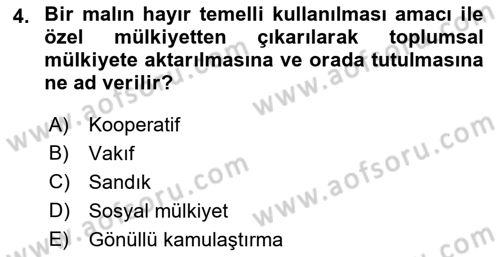 Sosyal Politika Dersi 2019 - 2020 Yılı (Vize) Ara Sınav Soruları 4. Soru