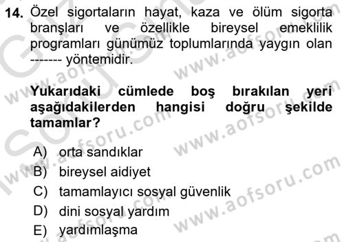 Sosyal Politika Dersi 2019 - 2020 Yılı (Final) Dönem Sonu Sınav Soruları 14. Soru