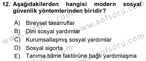 Sosyal Politika Dersi 2021 - 2022 Yılı Yaz Okulu Sınav Soruları 12. Soru