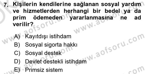 Sosyal Politika Dersi 2021 - 2022 Yılı Yaz Okulu Sınav Soruları 7. Soru