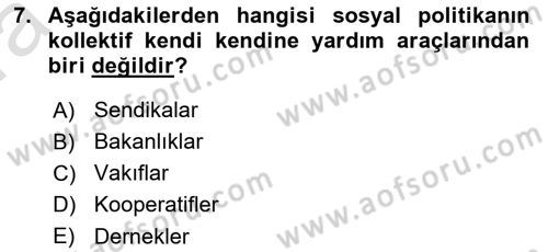 Sosyal Politika Dersi 2022 - 2023 Yılı (Vize) Ara Sınav Soruları 7. Soru