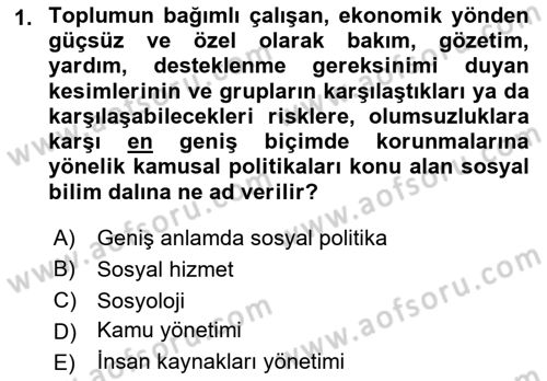Sosyal Politika Dersi 2022 - 2023 Yılı Yaz Okulu Sınav Soruları 1. Soru