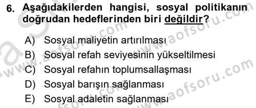 Sosyal Politika Dersi 2023 - 2024 Yılı (Vize) Ara Sınav Soruları 6. Soru