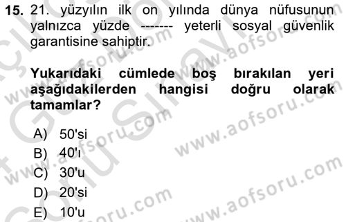 Sosyal Politika Dersi 2023 - 2024 Yılı (Final) Dönem Sonu Sınav Soruları 15. Soru