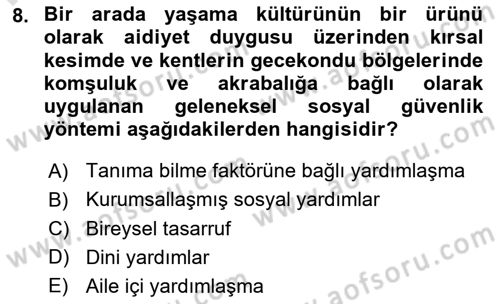 Sosyal Politika Dersi 2023 - 2024 Yılı (Final) Dönem Sonu Sınav Soruları 8. Soru