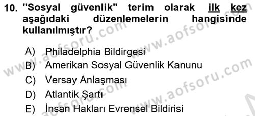Sosyal Politika Dersi 2023 - 2024 Yılı Yaz Okulu Sınav Soruları 10. Soru
