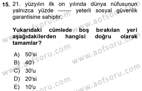 Sosyal Politika Dersi 2024 - 2025 Yılı Yaz Okulu Sınav Soruları 15. Soru