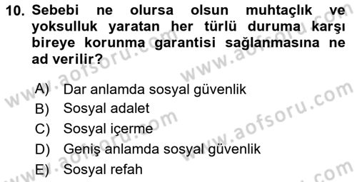 Sosyal Politika Dersi 2025 - 2026 Yılı (Final) Dönem Sonu Sınav Soruları 10. Soru