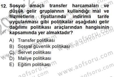 Sosyal Politika 1 Dersi 2012 - 2013 Yılı (Final) Dönem Sonu Sınav Soruları 12. Soru