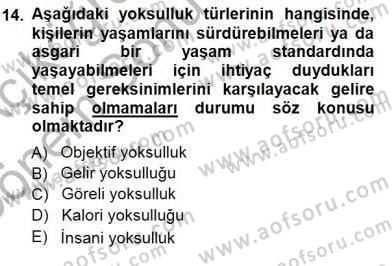 Sosyal Politika 1 Dersi 2012 - 2013 Yılı (Final) Dönem Sonu Sınav Soruları 14. Soru