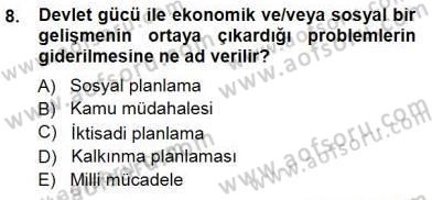 Sosyal Politika 1 Dersi 2012 - 2013 Yılı (Final) Dönem Sonu Sınav Soruları 8. Soru