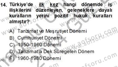 Sosyal Politika 1 Dersi 2013 - 2014 Yılı (Vize) Ara Sınav Soruları 14. Soru
