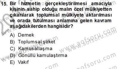 Sosyal Politika 1 Dersi Ara Sınavı Deneme Sınav Soruları 15. Soru