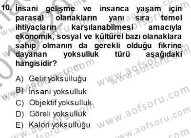 Sosyal Politika 1 Dersi 2013 - 2014 Yılı (Final) Dönem Sonu Sınav Soruları 10. Soru