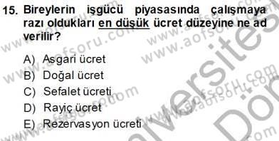 Sosyal Politika 1 Dersi 2013 - 2014 Yılı (Final) Dönem Sonu Sınav Soruları 15. Soru