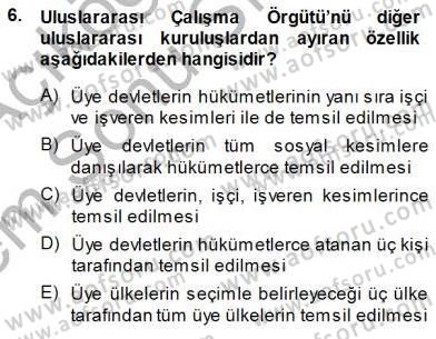 Sosyal Politika 1 Dersi 2013 - 2014 Yılı (Final) Dönem Sonu Sınav Soruları 6. Soru