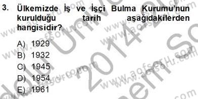 Sosyal Politika 1 Dersi 2014 - 2015 Yılı (Final) Dönem Sonu Sınav Soruları 3. Soru