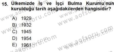 Sosyal Politika 1 Dersi 2015 - 2016 Yılı (Vize) Ara Sınav Soruları 15. Soru
