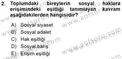 Sosyal Politika 1 Dersi Ara Sınavı Deneme Sınav Soruları 2. Soru
