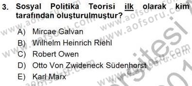 Sosyal Politika 1 Dersi Ara Sınavı Deneme Sınav Soruları 3. Soru