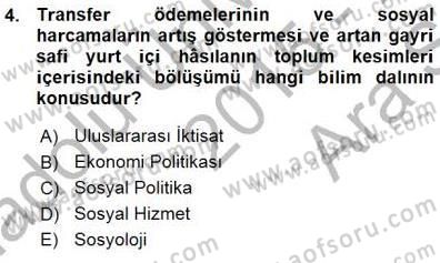 Sosyal Politika 1 Dersi 2015 - 2016 Yılı (Vize) Ara Sınav Soruları 4. Soru