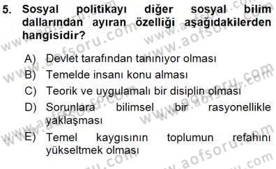 Sosyal Politika 1 Dersi Ara Sınavı Deneme Sınav Soruları 5. Soru