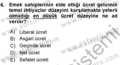 Sosyal Politika 1 Dersi 2015 - 2016 Yılı (Vize) Ara Sınav Soruları 6. Soru