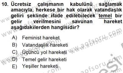 Sosyal Politika 1 Dersi 2015 - 2016 Yılı (Final) Dönem Sonu Sınav Soruları 10. Soru