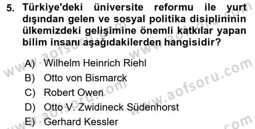 Sosyal Politika 1 Dersi 2019 - 2020 Yılı (Final) Dönem Sonu Sınav Soruları 5. Soru