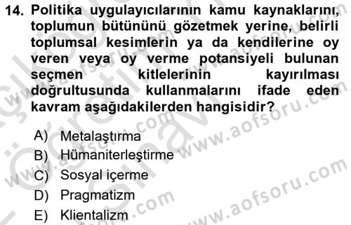 Sosyal Politika 1 Dersi 2021 - 2022 Yılı Yaz Okulu Sınav Soruları 14. Soru