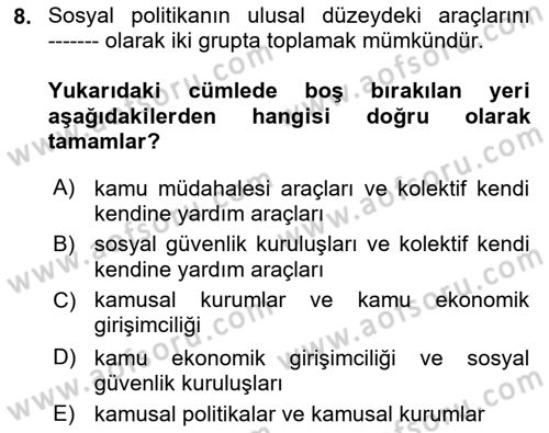 Sosyal Politika 1 Dersi 2022 - 2023 Yılı Yaz Okulu Sınav Soruları 8. Soru