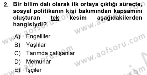Sosyal Politika 1 Dersi 2023 - 2024 Yılı Yaz Okulu Sınav Soruları 2. Soru