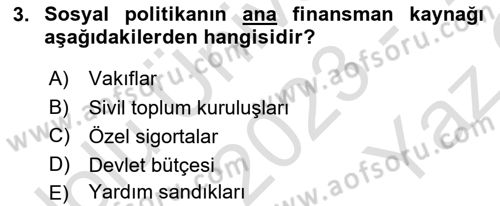 Sosyal Politika 1 Dersi 2023 - 2024 Yılı Yaz Okulu Sınav Soruları 3. Soru