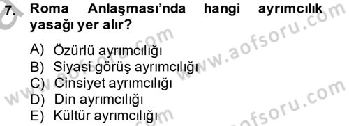 Sosyal Politika 2 Dersi 2012 - 2013 Yılı (Vize) Ara Sınav Soruları 7. Soru