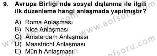 Sosyal Politika 2 Dersi 2012 - 2013 Yılı (Vize) Ara Sınav Soruları 9. Soru