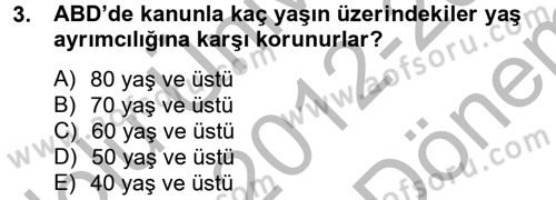 Sosyal Politika 2 Dersi 2012 - 2013 Yılı (Final) Dönem Sonu Sınav Soruları 3. Soru