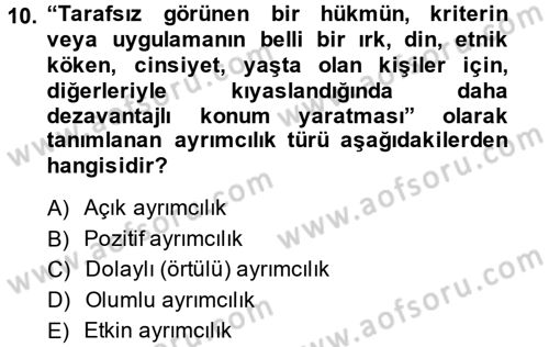 Sosyal Politika 2 Dersi 2013 - 2014 Yılı (Vize) Ara Sınav Soruları 10. Soru